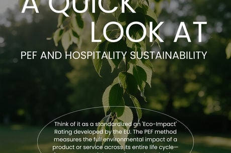 A Quick Look at PEF and Hospitality Sustainability